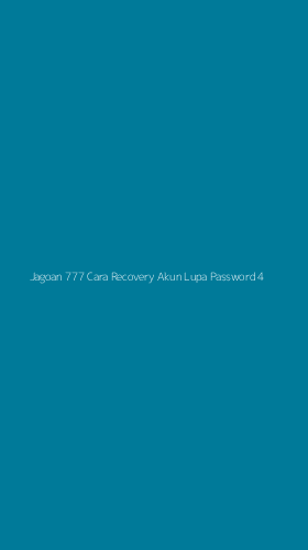 Tampilan Antarmuka Aplikasi Jagoan 777 Cara Recovery Akun Lupa Password - 4