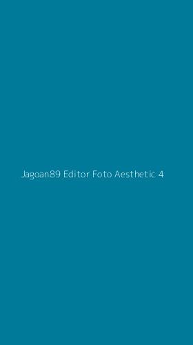 Tampilan Antarmuka Aplikasi Jagoan89 Editor Foto Aesthetic - 4