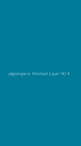 Tampilan Antarmuka Aplikasi Jagoangacor Perekam Layar Hd - 4