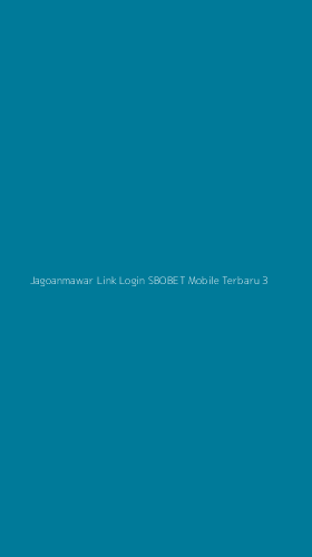 Tampilan Antarmuka Aplikasi Jagoanmawar Link Login Sbobet Mobile Terbaru - 3