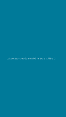 Tampilan Antarmuka Aplikasi Jakartabetslot Game Rpg Android Offline - 3