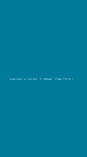 Tampilan Antarmuka Aplikasi Jakartacash Com Aplikasi Portal Game Terbaik Android - 3