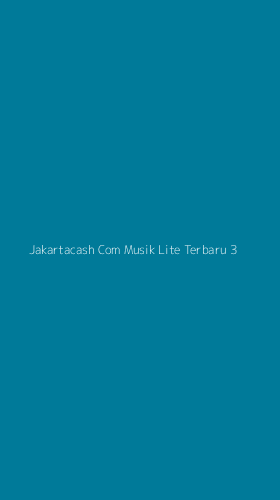 Tampilan Antarmuka Aplikasi Jakartacash Com Musik Lite Terbaru - 3