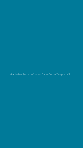 Tampilan Antarmuka Aplikasi Jakartachas Portal Informasi Game Online Terupdate - 3