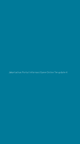 Tampilan Antarmuka Aplikasi Jakartachas Portal Informasi Game Online Terupdate - 4