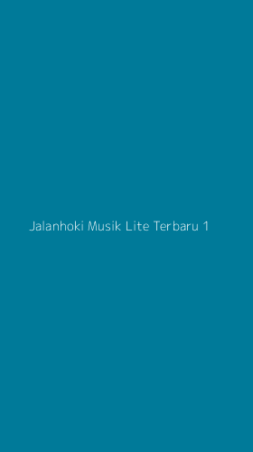 Tampilan Antarmuka Aplikasi Jalanhoki Musik Lite Terbaru - 1
