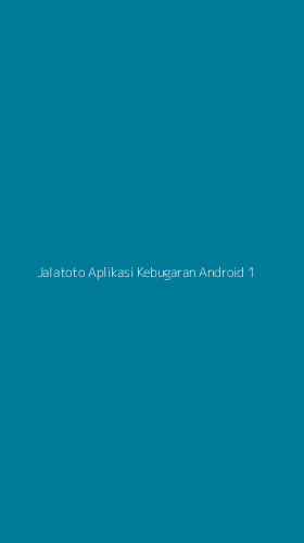 Tampilan Antarmuka Aplikasi Jalatoto Aplikasi Kebugaran Android - 1