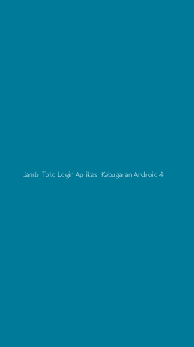 Tampilan Antarmuka Aplikasi Jambi Toto Login Aplikasi Kebugaran Android - 4