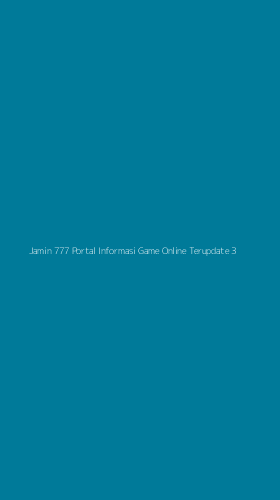 Tampilan Antarmuka Aplikasi Jamin 777 Portal Informasi Game Online Terupdate - 3