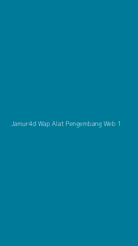 Tampilan Antarmuka Aplikasi Jamur4d Wap Alat Pengembang Web - 1