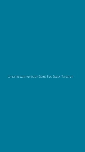 Tampilan Antarmuka Aplikasi Jamur4d Wap Kumpulan Game Slot Gacor Terbaik - 4