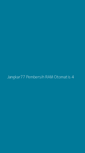 Tampilan Antarmuka Aplikasi Jangkar77 Pembersih Ram Otomatis - 4