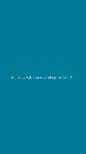 Tampilan Antarmuka Aplikasi Janjitoto Apk Game Strategi Terbaik - 1