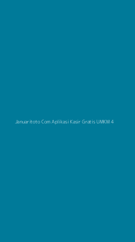Tampilan Antarmuka Aplikasi Januaritoto Com Aplikasi Kasir Gratis Umkm - 4