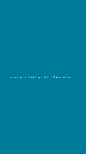 Tampilan Antarmuka Aplikasi Januaritoto Com Link Login Sbobet Mobile Terbaru - 3