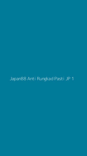 Tampilan Antarmuka Aplikasi Japan88 Anti Rungkad Pasti Jp - 1