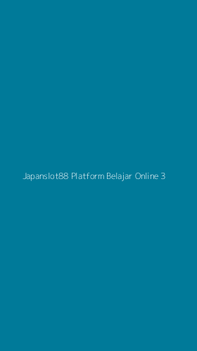 Tampilan Antarmuka Aplikasi Japanslot88 Platform Belajar Online - 3