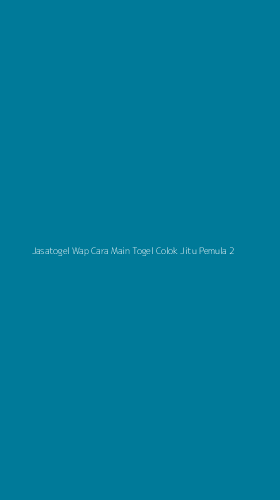 Tampilan Antarmuka Aplikasi Jasatogel Wap Cara Main Togel Colok Jitu Pemula - 2
