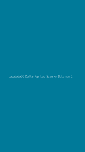 Tampilan Antarmuka Aplikasi Jasatoto99 Daftar Aplikasi Scanner Dokumen - 2