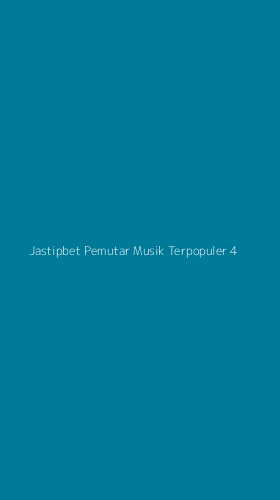 Tampilan Antarmuka Aplikasi Jastipbet Pemutar Musik Terpopuler - 4