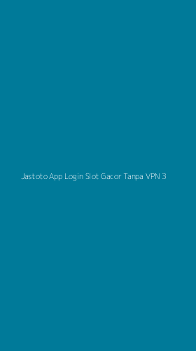 Tampilan Antarmuka Aplikasi Jastoto App Login Slot Gacor Tanpa Vpn - 3