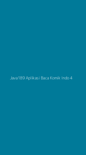 Tampilan Antarmuka Aplikasi Java189 Aplikasi Baca Komik Indo - 4