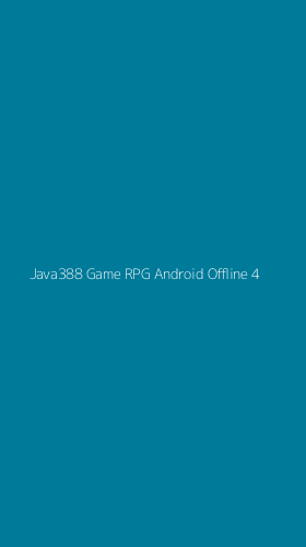 Tampilan Antarmuka Aplikasi Java388 Game Rpg Android Offline - 4