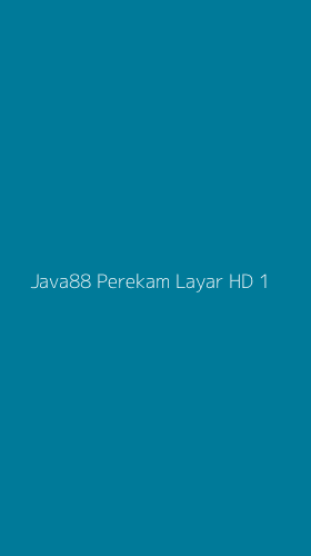 Tampilan Antarmuka Aplikasi Java88 Perekam Layar Hd - 1