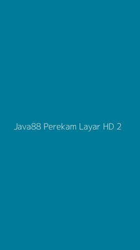 Tampilan Antarmuka Aplikasi Java88 Perekam Layar Hd - 2