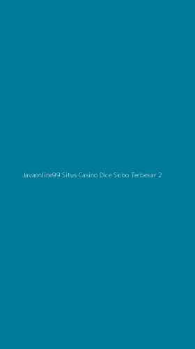 Tampilan Antarmuka Aplikasi Javaonline99 Situs Casino Dice Sicbo Terbesar - 2