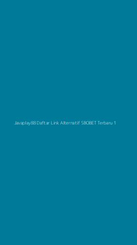 Tampilan Antarmuka Aplikasi Javaplay88 Daftar Link Alternatif Sbobet Terbaru - 1