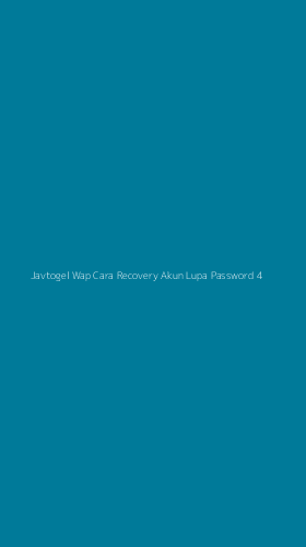 Tampilan Antarmuka Aplikasi Javtogel Wap Cara Recovery Akun Lupa Password - 4