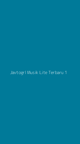 Tampilan Antarmuka Aplikasi Javtogrl Musik Lite Terbaru - 1