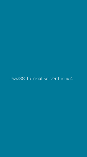 Tampilan Antarmuka Aplikasi Jawa88 Tutorial Server Linux - 4