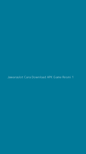 Tampilan Antarmuka Aplikasi Jawaraslot Cara Download Apk Game Resmi - 1
