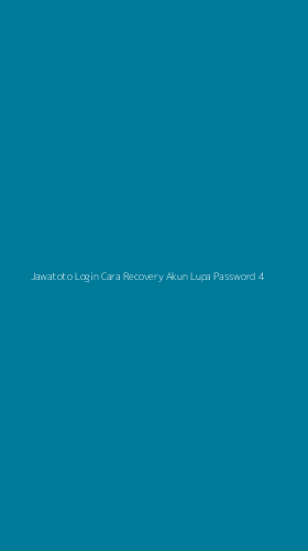 Tampilan Antarmuka Aplikasi Jawatoto Login Cara Recovery Akun Lupa Password - 4