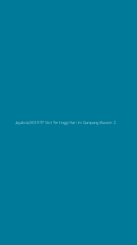 Tampilan Antarmuka Aplikasi Jayabola365 Rtp Slot Tertinggi Hari Ini Gampang Maxwin - 2