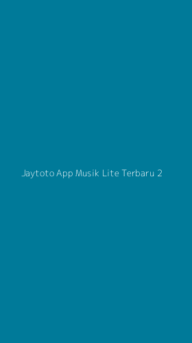 Tampilan Antarmuka Aplikasi Jaytoto App Musik Lite Terbaru - 2