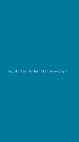 Tampilan Antarmuka Aplikasi Jaytoto Wap Panduan Seo Terlengkap - 4
