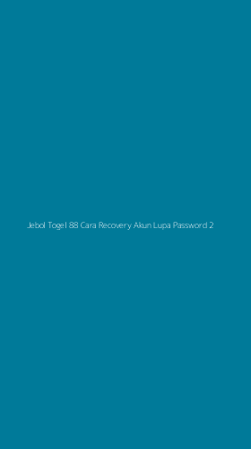 Tampilan Antarmuka Aplikasi Jebol Togel 88 Cara Recovery Akun Lupa Password - 2