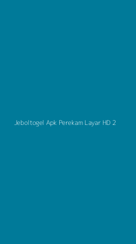 Tampilan Antarmuka Aplikasi Jeboltogel Apk Perekam Layar Hd - 2