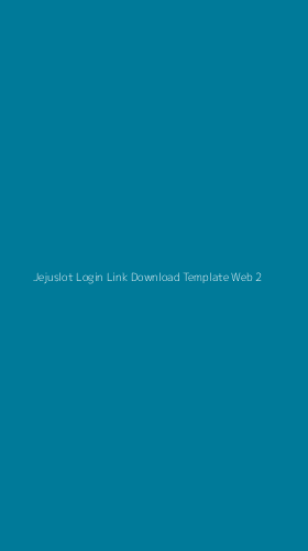Tampilan Antarmuka Aplikasi Jejuslot Login Link Download Template Web - 2