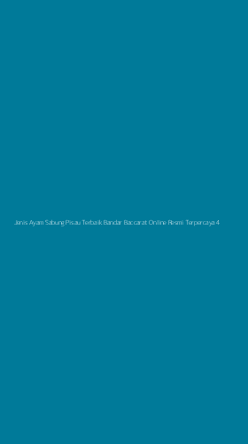 Tampilan Antarmuka Aplikasi Jenis Ayam Sabung Pisau Terbaik Bandar Baccarat Online Resmi Terpercaya - 4