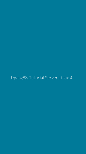 Tampilan Antarmuka Aplikasi Jepang88 Tutorial Server Linux - 4