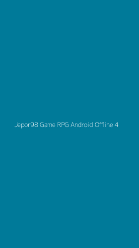 Tampilan Antarmuka Aplikasi Jepor98 Game Rpg Android Offline - 4