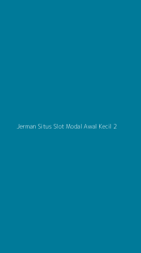 Tampilan Antarmuka Aplikasi Jerman Situs Slot Modal Awal Kecil - 2