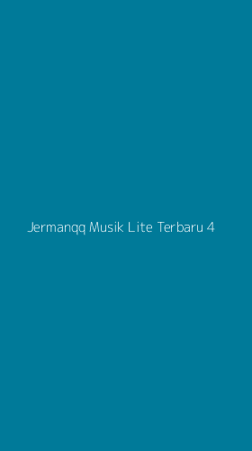 Tampilan Antarmuka Aplikasi Jermanqq Musik Lite Terbaru - 4