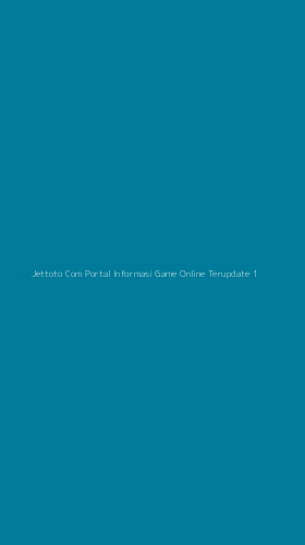 Tampilan Antarmuka Aplikasi Jettoto Com Portal Informasi Game Online Terupdate - 1