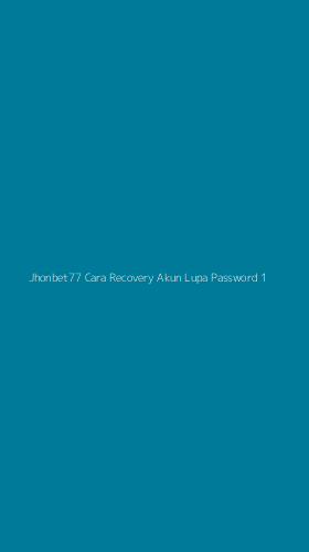 Tampilan Antarmuka Aplikasi Jhonbet77 Cara Recovery Akun Lupa Password - 1