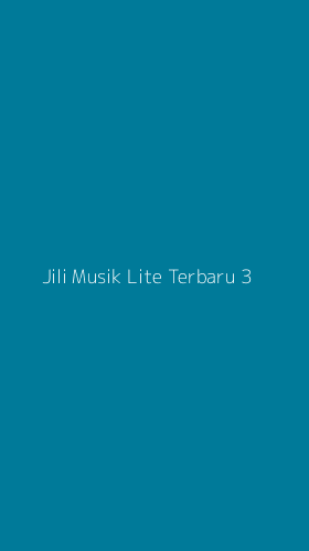 Tampilan Antarmuka Aplikasi Jili Musik Lite Terbaru - 3